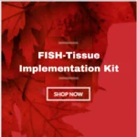 FISH Tissue Implementation Kit